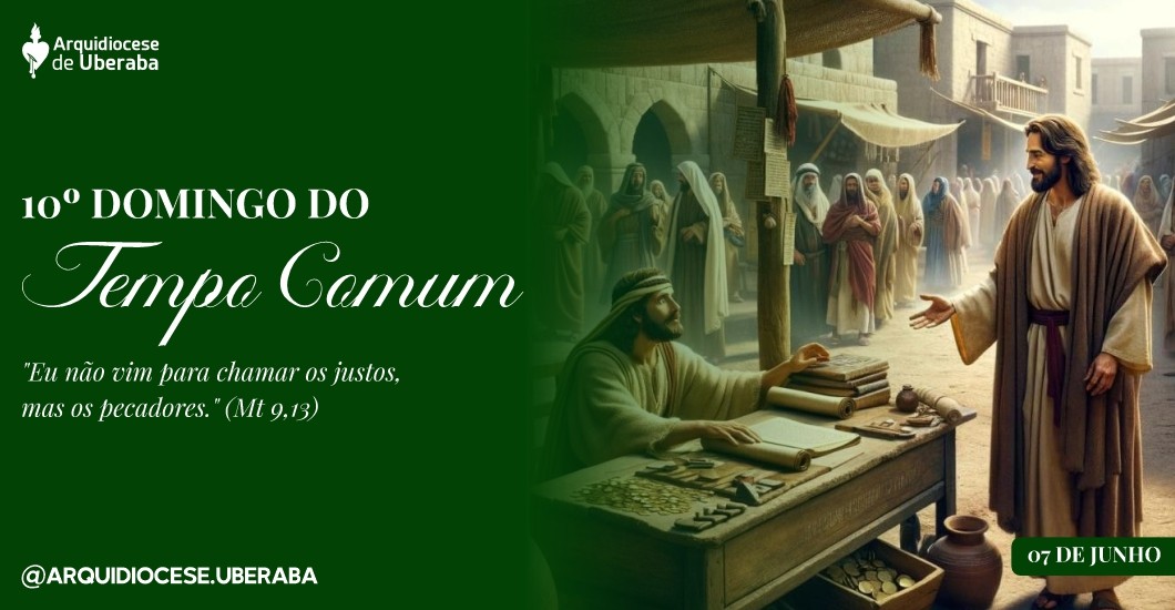 10º Domingo do Tempo Comum