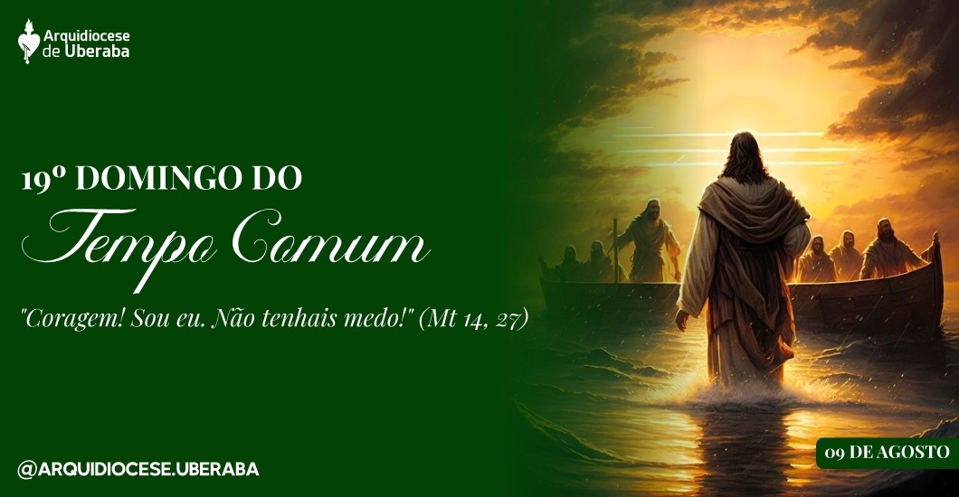 19º Domingo do Tempo Comum 