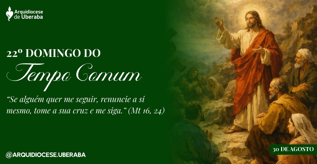 22º Domingo do Tempo Comum