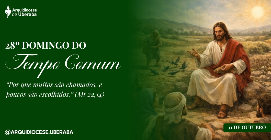 28º Domingo do Tempo Comum