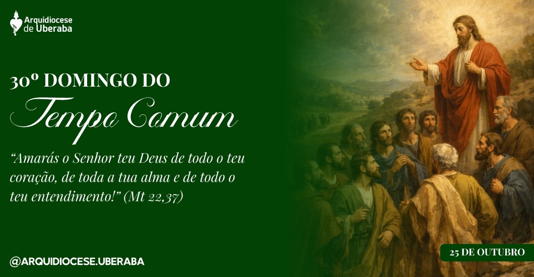 30º Domingo do Tempo Comum