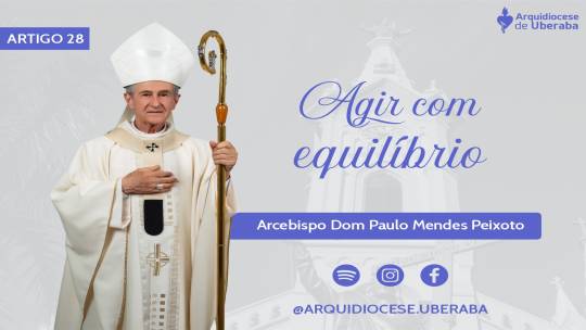 Agir com equilíbrio