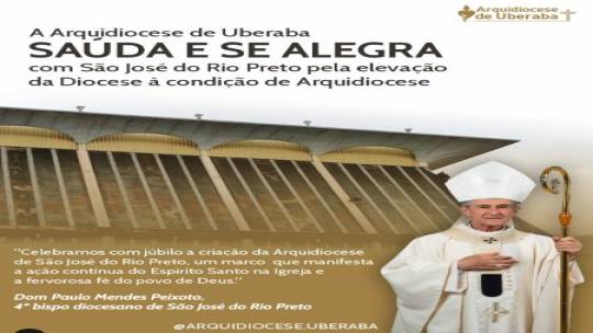Arquidiocese de São José do Rio Preto: sonho pastoral realizado