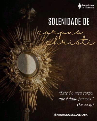 Arquidiocese de Uberaba celebra Corpus Christi nas paróquias e comunidades