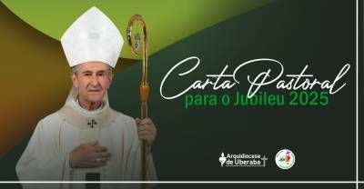 Carta Pastoral para o Jubileu 2025