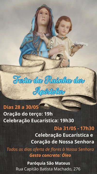 Devoção: Festa da Rainha dos Apóstolos na Paróquia São Mateus