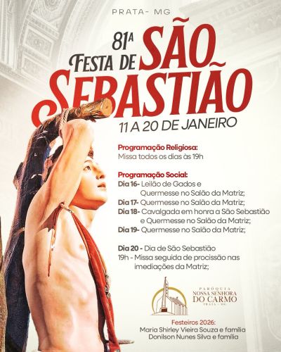Fé, Tradição e Comunhão: Prata (MG) celebra a 81ª Festa de São Sebastião com novena, cavalgada e leilão