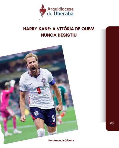 Harry Kane: A vitória de quem nunca desistiu