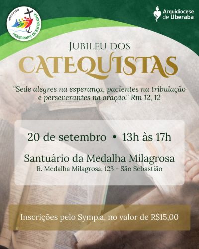Jubileu dos Catequistas: celebração fortalece a missão de anunciar a Fé