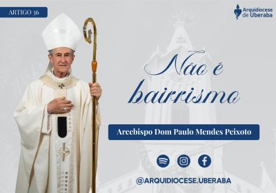 Não é bairrismo