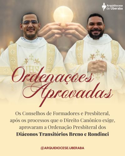 Ordenação Presbiteral dos Diáconos Breno e Rondinei é aprovada pelos Conselhos da Arquidiocese