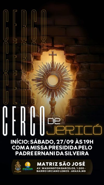 Paróquia São José de Araxá realiza Cerco de Jericó de 27 de setembro a 4 de outubro