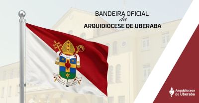 Revitalização da Bandeira da Arquidiocese de Uberaba