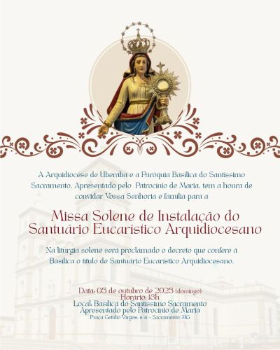 Sacramento celebra elevação da Basílica a Santuário Eucarístico Arquidiocesano